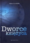 Polnische buch : Dworce ksi... - Marta Cywińska