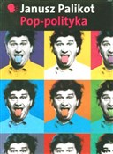 Pop-polity... - Janusz Palikot - buch auf polnisch 