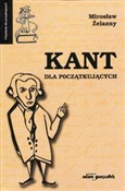 Kant dla p... - Mirosław Żelazny -  Książka z wysyłką do Niemiec 