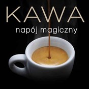 Książka : Kawa - nap... - Marta Dobrowolska-Kierył