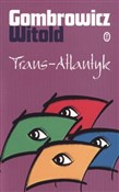 Trans Atla... - Witold Gombrowicz -  Polnische Buchandlung 