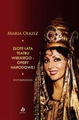 Złote lata... - Maria Olkisz -  polnische Bücher