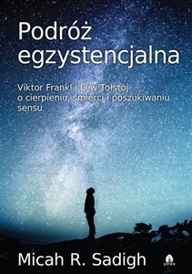 Bild von Podróż egzystencjalna Viktor Frankl i Lew Tołstoj o cierpieniu, śmierci i poszukiwaniu sensu