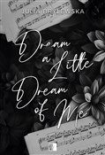 Książka : Dream a Li... - Julia Brylewska
