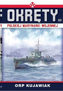 Bild von Okręty Polskiej Marynarki Wojennej Tom 23 ORP Kujawiak