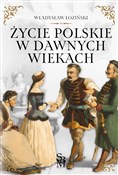 Życie pols... - Władysław Łoziński - Ksiegarnia w niemczech