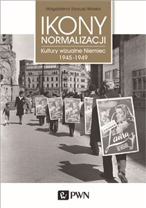 Bild von Ikony normalizacji Kultury wizualne Niemiec 1945-1949