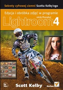 Bild von Edycja i obróbka zdjęć w programie Adobe Photoshop Lightroom 4 Sekrety cyfrowej ciemni Scotta Kelby'ego.