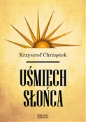 Uśmiech sł... - Krzysztof Chrząstek -  polnische Bücher