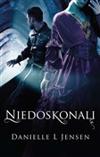 Niedoskona... - Danielle L. Jensen -  Książka z wysyłką do Niemiec 