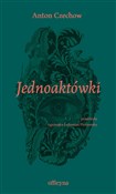 Polska książka : Jednoaktów... - Anton Czechow
