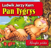 Polska książka : Pan Tygrys... - Ludwik Jerzy Kern