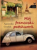 Mój francu... - Agnieszka Grzelak -  polnische Bücher