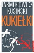 Książka : Kukiełki - Jacek Kusiński, Piotr Jarmołowicz