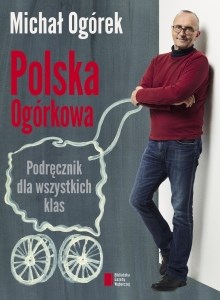 Obrazek Polska Ogórkowa Podręcznik dla wszystkich klas