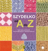 Szydełko o... - Opracowanie Zbiorowe -  Książka z wysyłką do Niemiec 