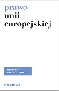 Obrazek Prawo unii europejskiej stan prawny 1 września 2012r.
