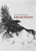 Krukowate - Janusz Węgiełek - buch auf polnisch 