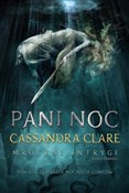 Zobacz : Pani Noc M... - Cassandra Clare