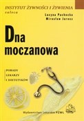 Dna moczan... - Lucyna Pachocka, Mirosław Jarosz -  fremdsprachige bücher polnisch 