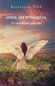 Anioł do w... - Katarzyna Pych -  polnische Bücher
