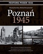 Poznań 194... - Maciej Karalus, Michał Krzyżaniak -  fremdsprachige bücher polnisch 