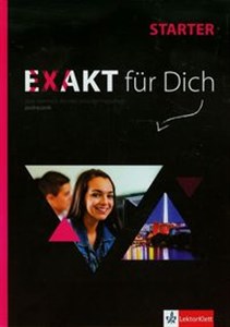Obrazek Exakt fur Dich Starter Podręcznik z płytą CD Szkoła ponadgimnazjalna