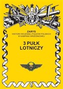 Książka : 3 pułk lot... - Przemysław Dymek