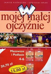 Bild von W mojej małej ojczyźnie 4-6 Komplet Mazowsze i Podlasie Edukacja regionalna Dziedzictwo kulturowe w regionie
