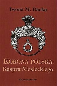 Obrazek Korona Polska Kaspra Niesieckiego
