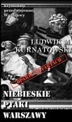 Niebieskie... - Ludwik M. Kurnatowski -  Książka z wysyłką do Niemiec 