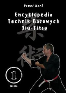 Bild von Encyklopedia technik bazowych Jiu-Jitsu Tom 1