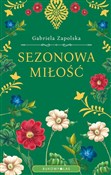 Książka : Sezonowa m... - Gabriela Zapolska