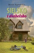 Sielsko i ... - Beata Kępińska -  Książka z wysyłką do Niemiec 
