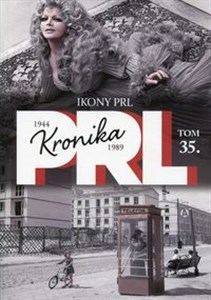 Bild von Kronika PRL 1944-1989 Tom 35 Ikony PRLu