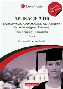 Bild von Aplikacje 2010 Radcowska, adwokacka, notarialna t.1 z testami online