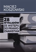 28 wykładó... - Maciej Koszowski -  polnische Bücher