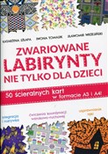 Zwariowane... - Katarzyna Szłapa, Iwona Tomasik, Sławomir Wrzesiński - buch auf polnisch 