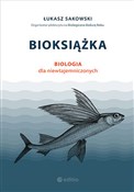 Zobacz : Bioksiążka... - Łukasz Sakowski
