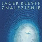 Książka : Znalezieni... - Kleyff Jacek