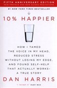 Książka : 10% Happie... - Dan Harris