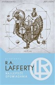 Książka : Najlepsze ... - R.A. Laferty