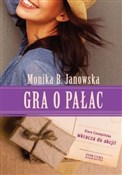 Polska książka : Gra o pała... - Monika B. Janowska