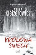Książka : Królowa śn... - Anna Klejzerowicz