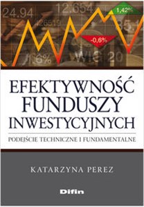 Bild von Efektywność funduszy inwestycyjnych Podejście techniczne i fundamentalne