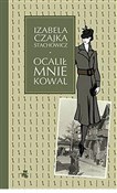 Ocalił mni... - Izabela Czajka-Stachowicz -  polnische Bücher