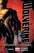 Książka : Wolverine ... - Paul Cornell, Ryan Stegman, Gerardo Sandoval
