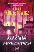 Polska książka : Kuźnia prz... - Anna Klejzerowicz