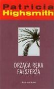 Drżąca ręk... - Patricia Highsmith - buch auf polnisch 