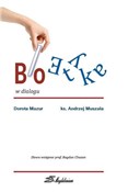 Polnische buch : Bioetyka w... - Dorota Mazur, ks. Andrzej Muszala